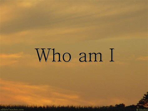 Who I am 